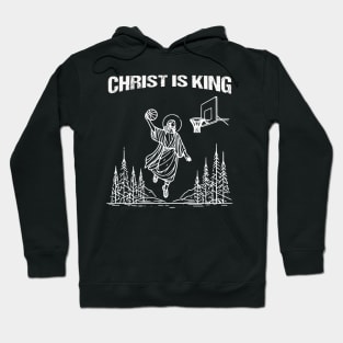 Christ Is King Jesus Is King Funny Christian Hoodie